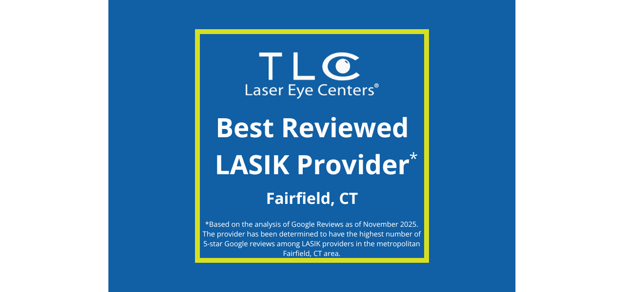 TLC best reviewed LASIK Fairfield, CT